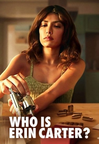 مسلسل Who Is Erin Carter مترجم