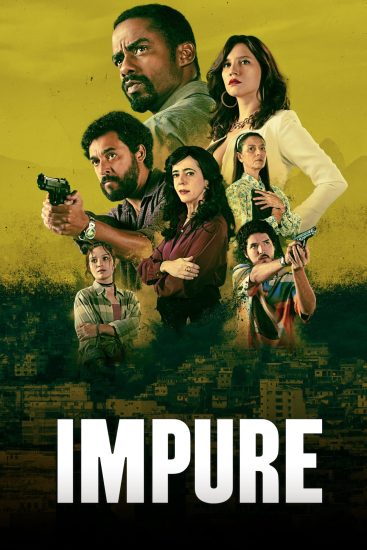 مسلسل Impuros الموسم الرابع الحلقة 10 والاخيرة مترجمة