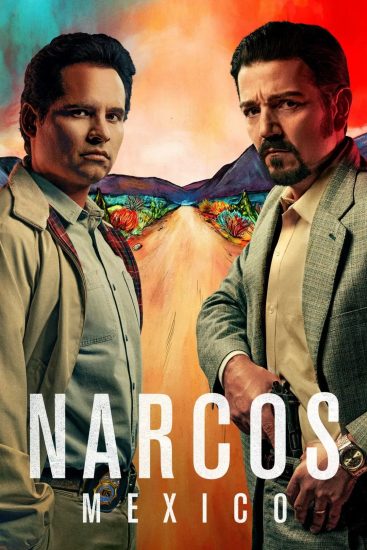 مسلسل Narcos: Mexico مترجم