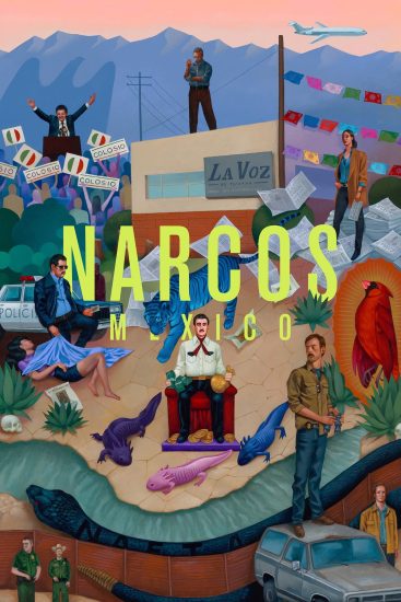 مسلسل Narcos: Mexico الموسم الثالث الحلقة 10 والاخيرة مترجمة
