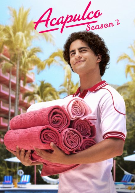 مسلسل Acapulco الموسم الثاني الحلقة 1 مترجمة