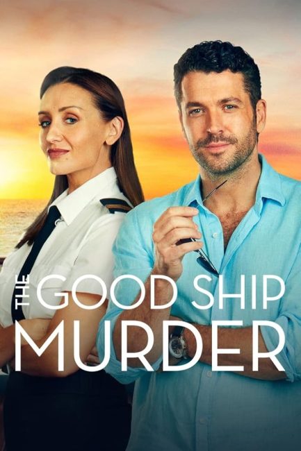 مسلسل The Good Ship Murder الموسم الاول الحلقة 8 والاخيرة مترجمة