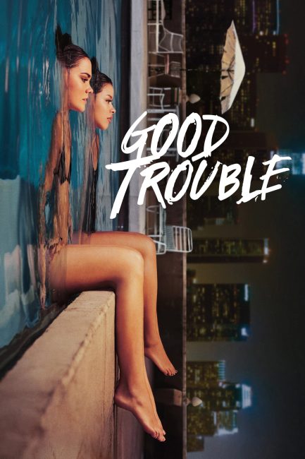 مسلسل Good Trouble الموسم الثاني الحلقة 1 مترجمة