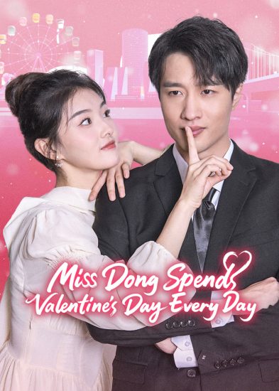 تقضي الانسة دونغ عيد الحب كل يوم Miss Dong Spends Valentine’s Day Every Day الحلقة 24 والاخيرة مترجمة