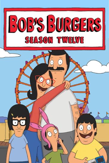 مسلسل Bob’s Burgers الموسم 12 الحلقة 22 والاخيرة مترجمة