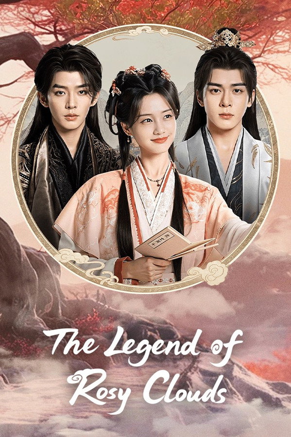 مسلسل The Legend of Rosy Clouds مترجم