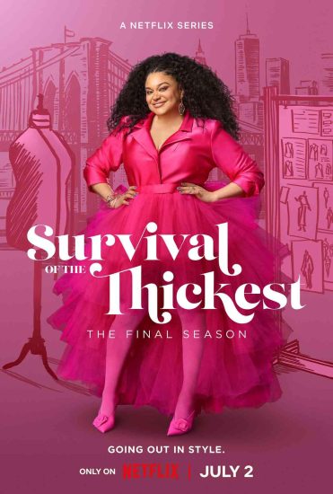مسلسل Survival of the Thickest الموسم الثالث الحلقة 8 والاخيرة مترجمة