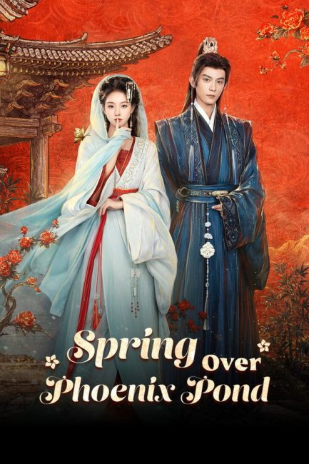 مسلسل الربيع فوق الفينيكس Spring Over Phoenix Pond الحلقة 19 مترجمة